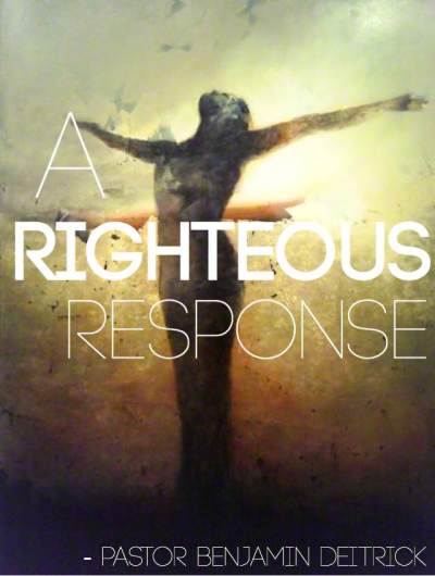 A righteous response